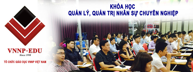 KHÓA NGHỀ QUẢN TRỊ NHÂN SỰ HIỆU QUẢ