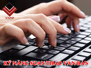 Khóa kỹ năng soạn thảo và trình bày văn bản chuẩn ky nang soan thao van ban vnnp