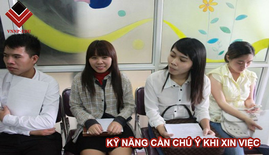 Kỹ năng cần chú ý khi xin việc Ky-nang-can-chu-y-khi-xin-viec